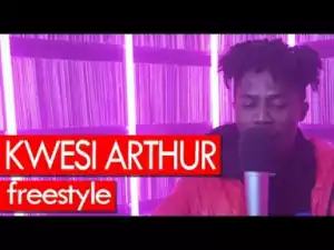 Kwesi Arthur freestyle - Westwood Crib Session
